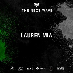 The Next Wave 39 - Lauren Mia [Live from Los Angeles, United States]