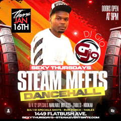 STEAM MEETS DANCEHALL FT DJ MANNY