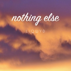 Nothing Else (Free download)