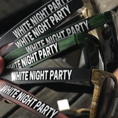 WHITE NIGHT PARTY /Light Bar - 24 July 2020/- live set