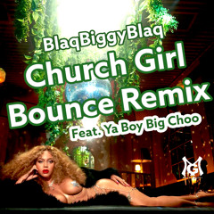 Beyoncé - Church Girl (Nola Bounce Remix)