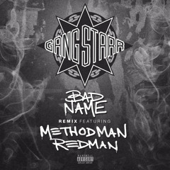 Bad Name (Remix) [feat. Method Man & Redman]