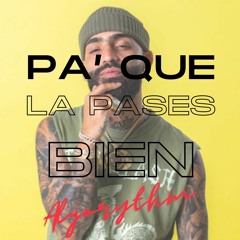 Paque La Pases Bien - Arcangel (Algorythm Remix)