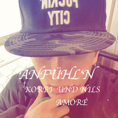 anfühlen feat. NILS AMORÉ