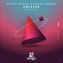 Martin Bernini & Arnaud Cordova - Amistad (Original Mix) [Droid9]