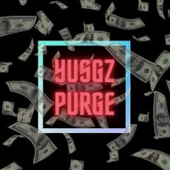 Yus Gz - PURGE (Official Audio)PROD BY GLVCK