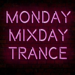 2023.01.30 Monday Mixday | Uplifting & Melodic Trance Classics