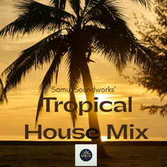 Tropical house mix