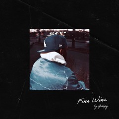 Fine Wine (Prod. YSP)