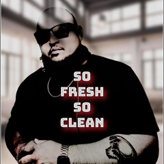 SO FRESH SO CLEAN