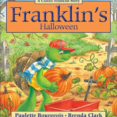 [Access] KINDLE 💛 Franklin's Halloween by  Paulette Bourgeois &  Brenda Clark [EBOOK