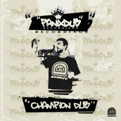 Panix - Champion Dub [PNX004]