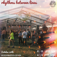 Rhythms Between Lines w/ Eshie - 28/10/25 [Voices Radio]