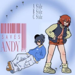 Andy Pls & Saves - A Side