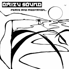 Omizu Sound - Peace and Meditation...