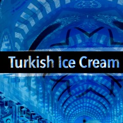 Turkish Ice Cream