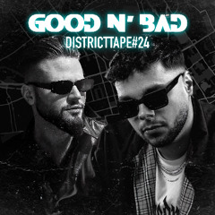 Districttape #24 - mixed by GOOD N'BAD