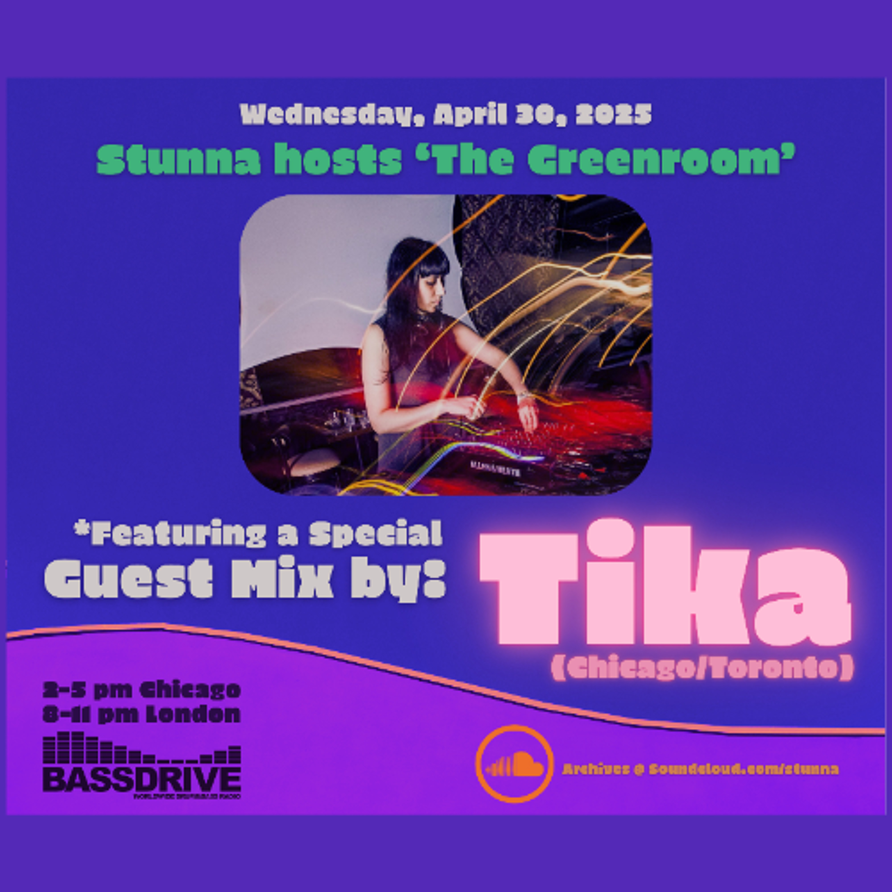 STUNNA Hosts THE GREENROOM with TIKA Guest Mix April 30 2025 episode artwork