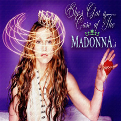 She's got a case of the Madonna's... 🇬🇧🤰🏼 tribute mix