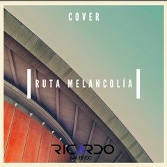 Ruta Melancolía - Verde 70 (Instrumental by RICARDO MUSEC)