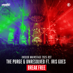 Unresolved x The Purge Feat. Iris Goes - BREAK FREE | Official Preview [OUT NOW]