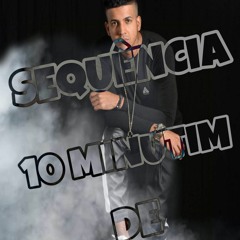SEQUÊNCIA 10 MINUTINHOS DE TAMBORZÃO ((( DJ DELAN ))) PIKEZIN DE CG