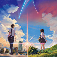 Kataware Doki (Kimi No Na Wa OST)