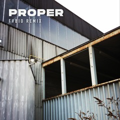 Kinetical & P.tah - Proper feat. Ruffian Rugged (FVBIO remix)