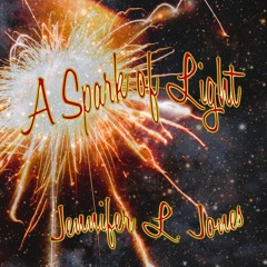 A Spark of Light