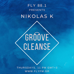 Groove Cleanse with Nikolas K episode 29