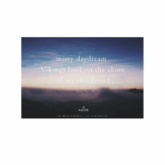 misty daydream (naviarhaiku484)