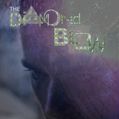 The Diamond Blow - Lilja Forever