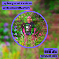 Joy Energizer w/ Anna Gram - Radio Buena Vida 20.02.25