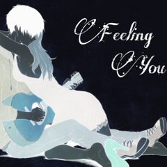 Feeling You (Prod. Budokai)