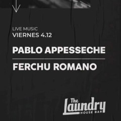 PABLO APPESSECHE - LAUNDRY HOUSE BAR 4/12/2020