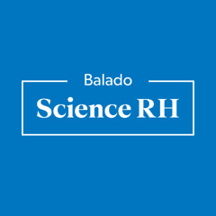 Balado Science RH - Au cœur de la gestion des changements