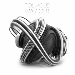 Tolwoud - Way Out