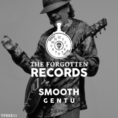Santana - Smooth (Gentu Edit) **FREE DL**