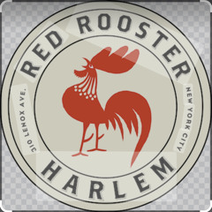 LIVE AT RED ROOSTER  NYC /(R&B / HIP HOP /SOUL /80S /90S / AFRO )0.2