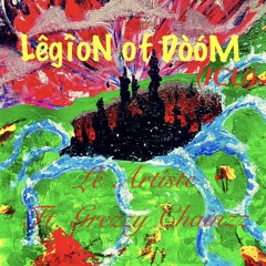 LegîoN of DòóM  (ICU) - feat. Grezzy Chainzz