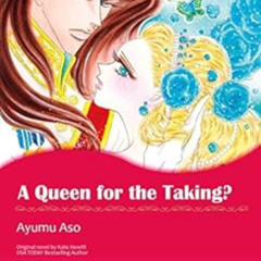 [GET] EPUB 📙 A Queen for The Taking?: Harlequin comics by Kate Hewitt,Ayumu Aso [EPU