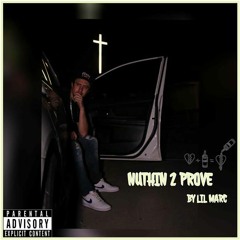 NUTHIN2PROVE - INTROVERTED MARCCYY