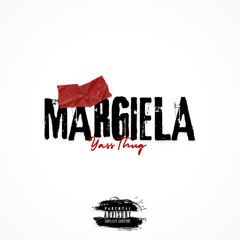Yass Thug-MARGIELA (official audio)