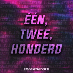 Één, Twee, Honderd (feat. Parsa)