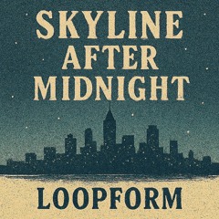 Skyline After Midnight