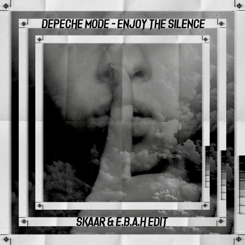 𝙁𝙍𝙀𝙀 𝘿𝙇: Depeche Mode - Enjoy The Silence (SkaaR & E.B.A.H Edit)