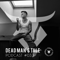 TECHNOBULL PODCAST SERIES #033 - DEAD MAN’S TALE
