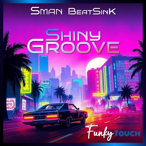 Funky Touch 69 -Shiny Groove