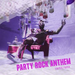 LMFAO - Party Rock Anthem ft. Lauren Bennett, GoonRock (Savilos Remix)