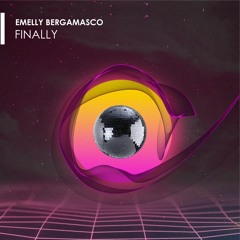Emelly Bergamasco - Finally [ FREEDOWNLOAD ]